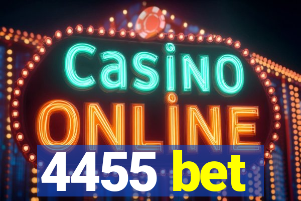 4455 bet